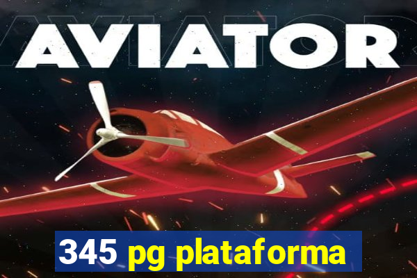 345 pg plataforma